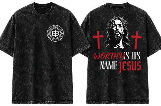 Worthy Is His Name Jesus T-Shirt